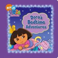 Dora's Bedtime Adventures di Various edito da Simon Spotlight/Nickelodeon