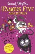 Famous Five Colour Short Stories: When Timmy Chased the Cat di Enid Blyton edito da Hachette Children's Group