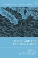 The Eu and the Baltic Sea Area edito da HART PUB