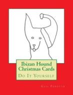 Ibizan Hound Christmas Cards: Do It Yourself di Gail Forsyth edito da Createspace