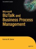 Microsoft BizTalk and Business Process Management di Kamran M. Qamar edito da SPRINGER NATURE