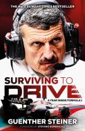 Surviving to Drive di Guenther Steiner edito da Transworld Publishers Ltd