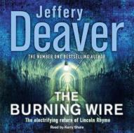 The Burning Wire di Jeffery Deaver edito da Hodder & Stoughton