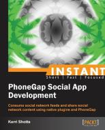 Phonegap Social App Development di Kerri Shotts edito da Packt Publishing