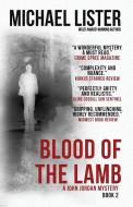 Blood of the Lamb di Michael Lister edito da Pulpwood Press