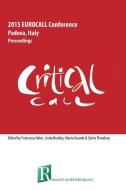 Critical CALL - Proceedings of the 2015 EUROCALL Conference, Padova, Italy di Linda Bradley, Sylvie Thouësny, Francesca Helm edito da Research-publishing.net