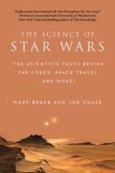 The Science of Star Wars di Mark Brake, Jon Chase edito da Skyhorse Publishing