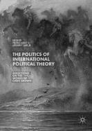 The Politics of International Political Theory edito da Springer International Publishing