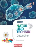 Natur und Technik - Naturwissenschaften 5.-10. Schuljahr - Gesundheit di Myriam Backes, Frederic Buchheit, Julia Feltes edito da Cornelsen Verlag GmbH