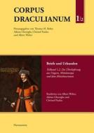 Corpus Draculianum. Dokumente und Chroniken zum walachischen Fürsten Vlad der Pfähler 1448-1650 edito da Harrassowitz Verlag