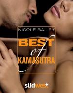 Best of Kamasutra di Nicole Bailey edito da Suedwest Verlag