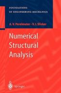 Numerical Structural Analysis di Anatoly Perelmuter, Vladimir Slivker edito da Springer Berlin Heidelberg
