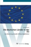 Die deutschen Länder  in der EU di Lars Bosselmann edito da AV Akademikerverlag