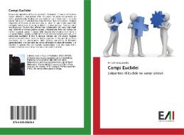 Campi Euclidei di Antonino Leonardis edito da Edizioni Accademiche Italiane