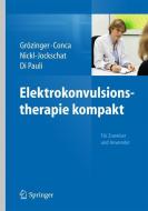 Elektrokonvulsionstherapie kompakt edito da Springer-Verlag GmbH