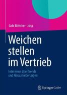 Weichen stellen im Vertrieb edito da Springer Fachmedien Wiesbaden
