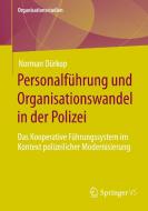 Personalführung und Organisationswandel in der Polizei di Norman Dürkop edito da Springer-Verlag GmbH