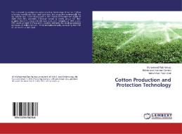 Cotton Production and Protection Technology di Muhammad Rab Nawaz, Muhammad Kamran Saleem, Muhammad Yasir Iqbal edito da LAP Lambert Academic Publishing