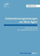 Unternehmensgründungen von Best Agern di Matthias Puls edito da Diplomica Verlag