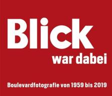 BLICK war dabei: 60 Jahre Fotografie auf dem Boulevard di Peter Walty edito da Steidl Gerhard Verlag