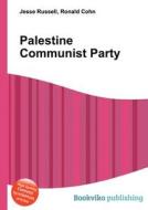 Palestine Communist Party edito da Book On Demand Ltd.