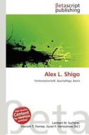 Alex L. Shigo edito da Betascript Publishing