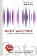 Bassano (Musikerfamilie) edito da Betascript Publishing