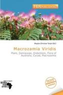 Macrozamia Viridis edito da Fer Publishing