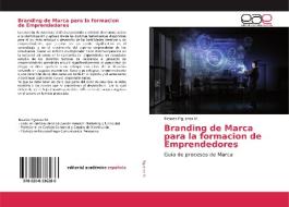 Branding De Marca Para La Formacion De E di RICARDO FIGUEROA M. edito da Lightning Source Uk Ltd