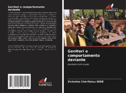Genitori e comportamento deviante di Victorine Chérifatou Seke edito da Edizioni Sapienza