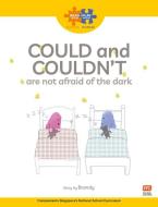 Read + Play Social Skills Bundle 2 Could And Couldn’t Are Not Afraid Of The Dark di Brandy edito da Marshall Cavendish International (Asia) Pte Ltd