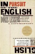 In Pursuit of the English: A Documentary di Doris May Lessing edito da PerfectBound
