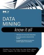 Data Mining: Know It All di Soumen Chakrabarti, Earl Cox, Eibe Frank edito da MORGAN KAUFMANN PUBL INC