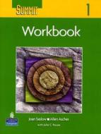 Summit 1 with Super CD-ROM Workbook di Joan M. Saslow, Allen Ascher edito da Pearson Education (US)