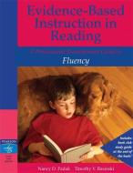 Evidence-Based Instruction in Reading di Nancy D. Padak, Timothy V. Rasinski edito da Pearson Education (US)