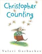 Christopher Counting di Valeri Gorbachev edito da Philomel Books