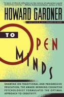To Open Minds di Howard E. Gardner edito da BASIC BOOKS