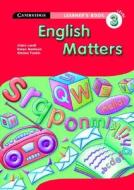 English Matters Grade 3 Learner's Book di Claire Londt, Karen Morrison, Simone Tonkin edito da CAMBRIDGE