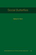 Social Butterflies di Henry S. Horn edito da Princeton University Press