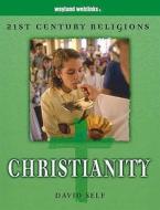 Christianity di David Self edito da Hachette Children's Books