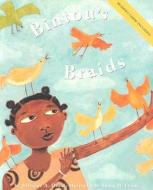 Bintous Braids di Sylviane A. Diouf edito da Chronicle Books