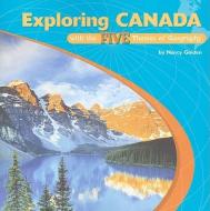 Exploring Canada with the Five Themes of Geography di Nancy Golden edito da Rosen Classroom