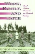 Work, Family, and Faith edito da University of Missouri Press