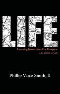 Life di Phillip Vance Smith edito da BLEAKHOUSE PUB