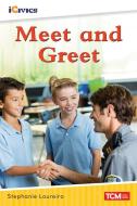 Meet and Greet di Stephanie Loureiro edito da TEACHER CREATED MATERIALS