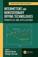 Intermittent and Nonstationary Drying Technologies edito da Taylor & Francis Ltd