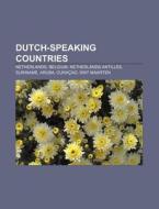 Dutch-speaking Countries: Netherlands, B di Books Llc edito da Books LLC, Wiki Series