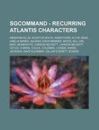 Sgcommand - Recurring Atlantis Character di Source Wikia edito da Books LLC, Wiki Series