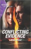 Conflicting Evidence di Lena Diaz edito da HARLEQUIN SALES CORP