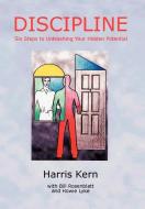 Discipline di Harris Kern edito da 1st Book Library
